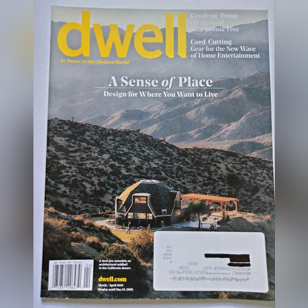 Dwell: A Sense of Place Design for Where You Want to Live March/April 2019